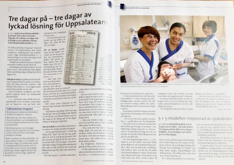Tandläkartidningen skrev om arbetstidsmodellen 3+3 i nummer 8 2005.
